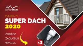 Ruszyło głosowanie na SUPER DACH 2020. Czekają nagrody!